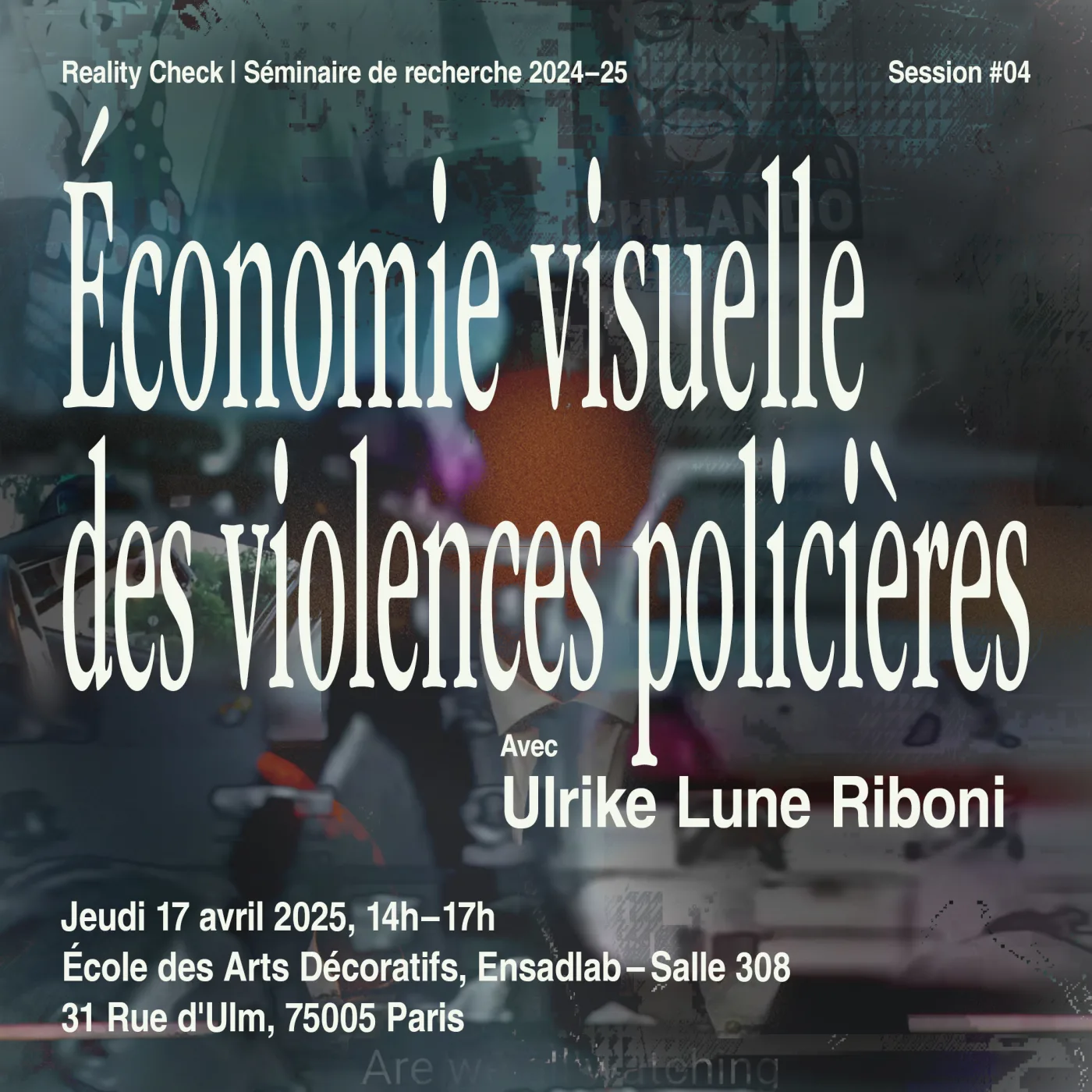 Poster for session 4 of the Reality Check seminar, title over a blurred street scene
